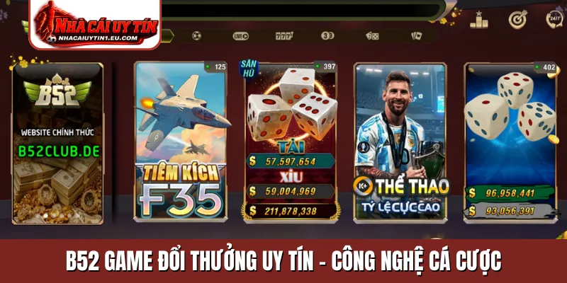 B52 game đổi thưởng uy tín