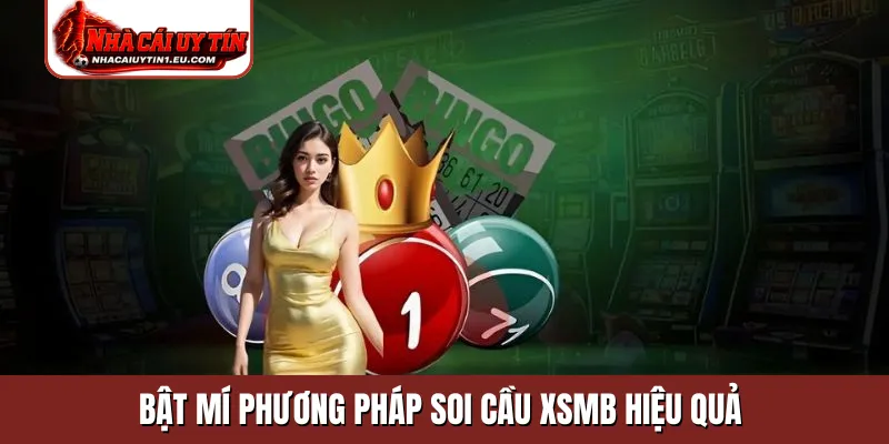 Bật mí phương pháp soi cầu XSMB