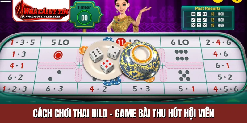 Cách chơi Thai Hilo