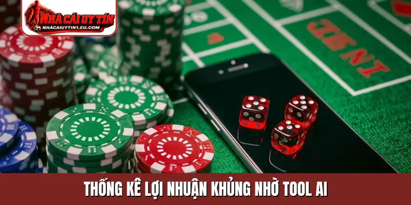 Thống kê lợi nhuận khủng nhờ tool AI