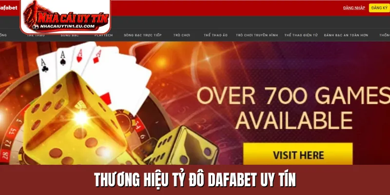 Thương hiệu tỷ đô Dafabet uy tín